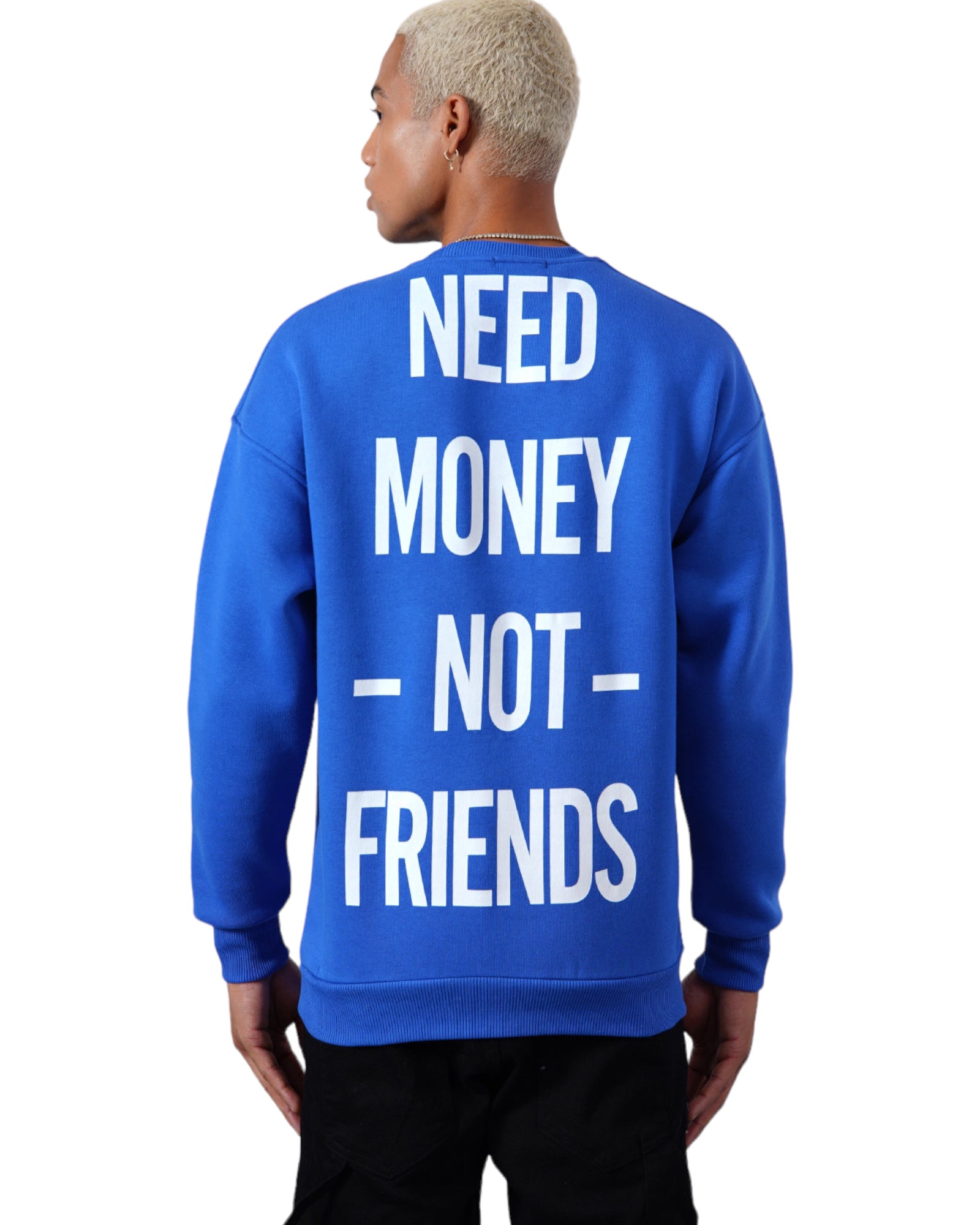 Hoodie need money hot sale not friends